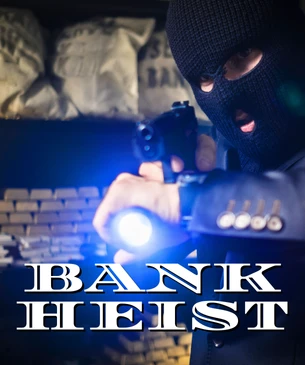 Bank Heist Escape Room Poster